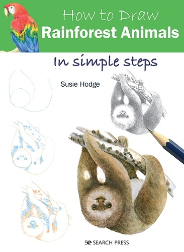 [object Object] «How to Draw: Rainforest Animals: In Simple Steps», автор С'юзі Годж - фото №1