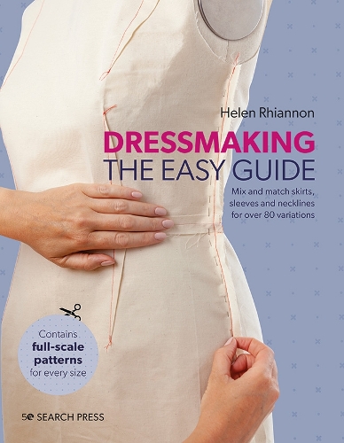Бумажная книга «Dressmaking: The Easy Guide: Mix and Match Skirts, Sleeves and Necklines for Over 80 Stylish Variations», автор Хелен Рианнон - фото №1
