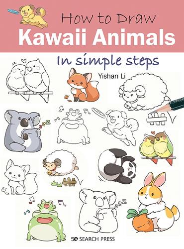 [object Object] «How to Draw: Kawaii Animals: In Simple Steps», автор Їшань Лі - фото №1