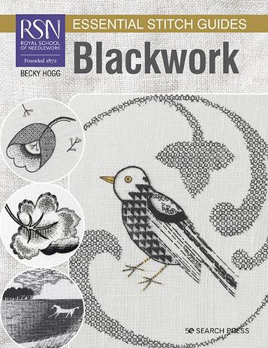 Бумажная книга «RSN Essential Stitch Guides: Blackwork: Large Format Edition», автор Бекки Хогг - фото №1