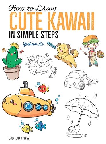 [object Object] «How to Draw: Cute Kawaii: In Simple Steps», автор Їшань Лі - фото №1