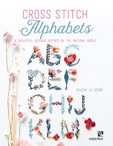 Бумажная книга «Cross Stitch Alphabets: 14 Beautiful Designs Inspired by the Natural World», автор Элен ле Берр - фото №1