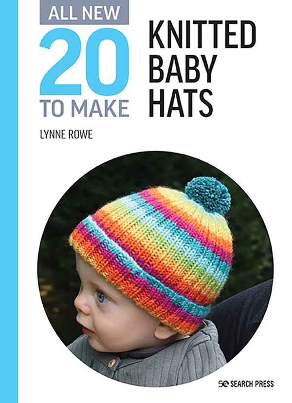 Паперова книга «All-New Twenty to Make: Knitted Baby Hats», автор Лінн Роу - фото №1