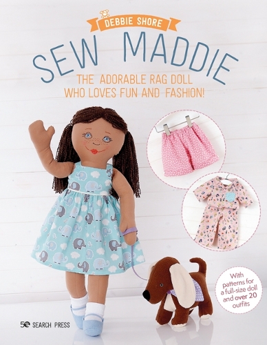 Бумажная книга «Sew Maddie: The Adorable Rag Doll Who Loves Fun and Fashion!», автор Дебби Шор - фото №1