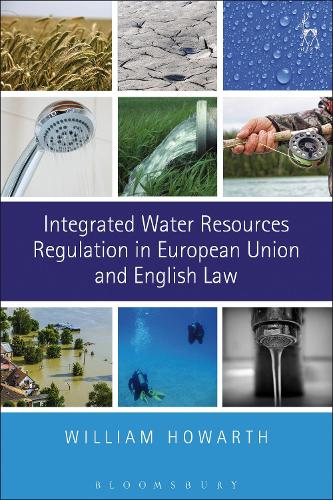 Паперова книга «Integrated Water Resources Regulation in European Union and English Law», автор Вільям Говарт - фото №1