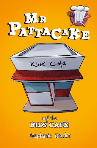 Бумажная книга «Mr Pattacake and the Kids' Cafe», автор Стефани Боде - фото №1