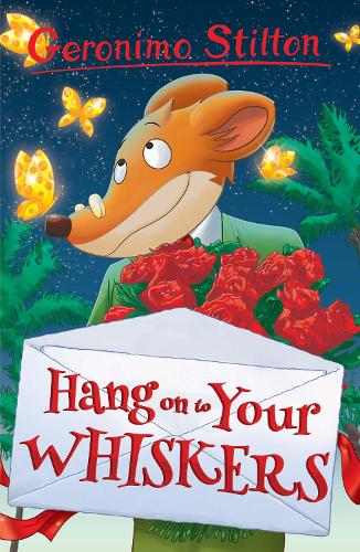 Паперова книга «Hang on to Your Whiskers», автор Джеронімо Стілтон - фото №1
