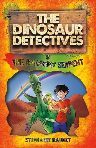 Бумажная книга «The Dinosaur Detectives in The Rainbow Serpent», автор Стефани Боде - фото №1