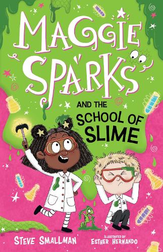 Паперова книга «Maggie Sparks and the School of Slime», автор Стів Смолмен - фото №1