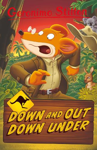 Бумажная книга «Geronimo Stilton: Down and Out Down Under», автор Джеронимо Стилтон - фото №1
