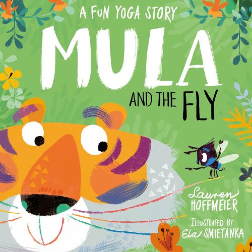 Паперова книга «Mula and the Fly: A Fun Yoga Story», автор Лорен Хоффмайер - фото №1