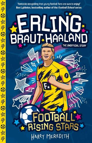 Бумажная книга «Football Rising Stars: Erling Braut Haaland», автор Гарри Мередит - фото №1