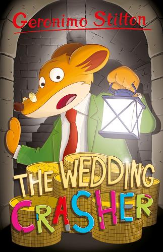 Бумажная книга «Geronimo Stilton: The Wedding Crasher», автор Джеронимо Стилтон - фото №1