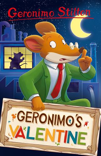 Бумажная книга «Geronimo Stilton: Geronimo’s Valentine», автор Джеронимо Стилтон - фото №1