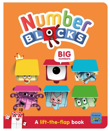 Бумажная книга «Numberblocks Big Numbers: A Lift the Flap Book», автор Numberblocks - фото №1