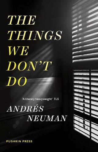 Бумажная книга «The Things We Don't Do», автор Андрес Нойман - фото №1