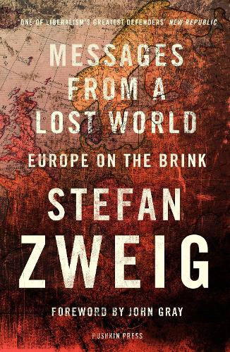 Паперова книга «Messages from a Lost World: Europe on the Brink», автор Стефан Цвейг - фото №1