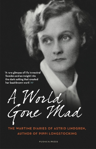 Бумажная книга «A World Gone Mad: The Diaries of Astrid Lindgren, 1939-45» - фото №1