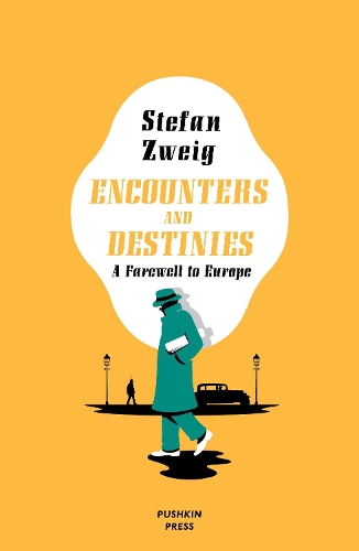 Бумажная книга «Encounters and Destinies: A Farewell to Europe», автор Стефан Цвейг - фото №1