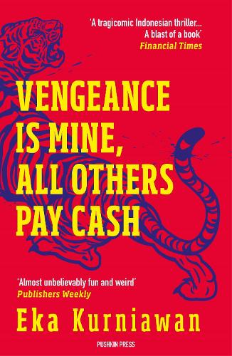 Бумажная книга «Vengeance is Mine, All Others Pay Cash», автор Эка Курниаван - фото №1