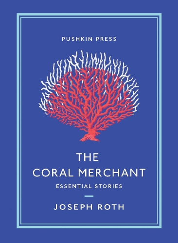 Бумажная книга «The Coral Merchant: Essential Stories», автор Йозеф Рот - фото №1