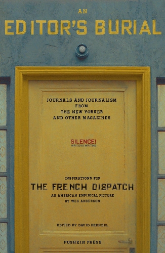 Бумажная книга «An Editor's Burial: Journals and Journalism from the New Yorker and Other Magazines», автор Разные авторы - фото №1