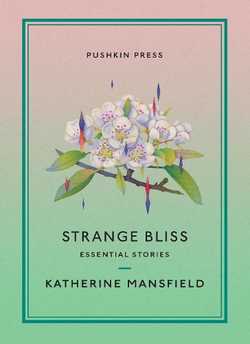 Бумажная книга «Strange Bliss: Essential Stories», автор Кэтрин Мэнсфилд - фото №1