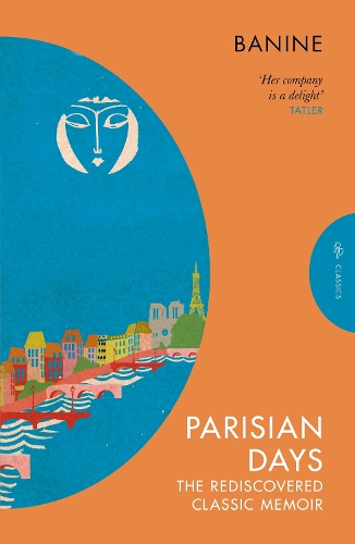 Бумажная книга «Parisian Days: The Rediscovered Classic Memoir», автор Банин - фото №1