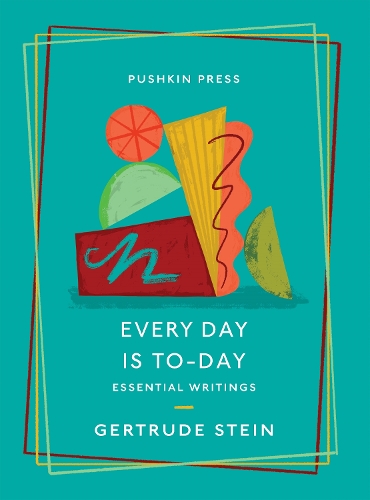 Бумажная книга «Every Day is To-Day: Essential Writings», автор Гертруда Стайн - фото №1