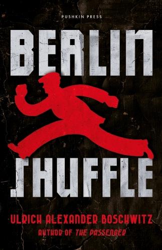 Паперова книга «Berlin Shuffle», автор Ульріх Александр Бошвіц - фото №1