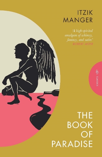Бумажная книга «The Book of Paradise: The Marvellous Life Story of Samuel Abba Strewth», автор Ицик Мангер - фото №1