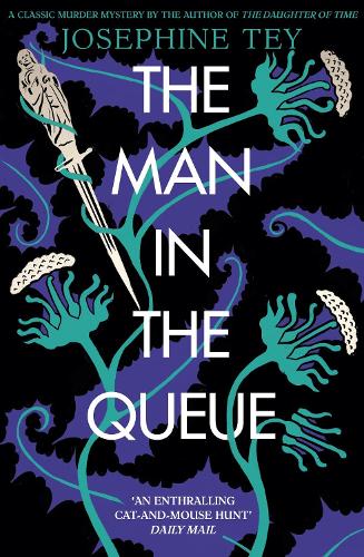 Бумажная книга «The Man in the Queue», автор Жозефина Тэй - фото №1