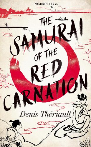 Бумажная книга «The Samurai of the Red Carnation», автор Дени Терио - фото №1