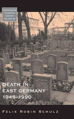 Бумажная книга «Death in East Germany, 1945-1990», автор Феликс Робин Шульц - фото №1