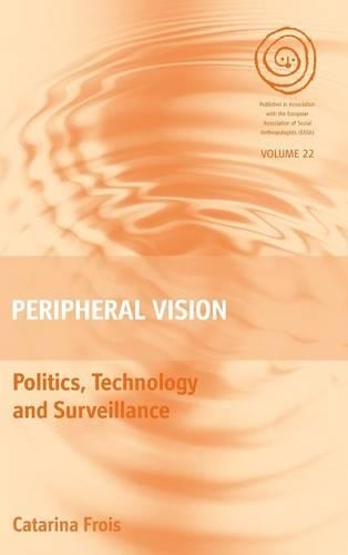 Паперова книга «Peripheral Vision: Politics, Technology, and Surveillance», автор Катаріна Фруа - фото №1