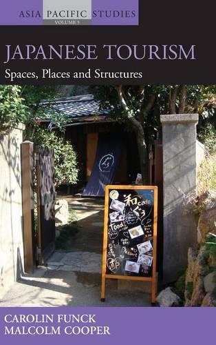 Паперова книга «Japanese Tourism: Spaces, Places and Structures», авторів Кароліна Функ, Малкольм Купер - фото №1