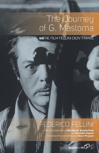 Бумажная книга «The Journey of G. Mastorna: The Film Fellini Didn't Make», автор Федерико Феллини - фото №1