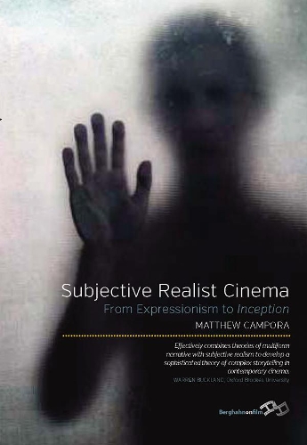 Бумажная книга «Subjective Realist Cinema: From Expressionism to Inception», автор Мэтью Кампора - фото №1