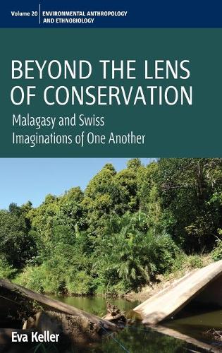 Бумажная книга «Beyond the Lens of Conservation: Malagasy and Swiss Imaginations of One Another», автор Ева Келлер - фото №1
