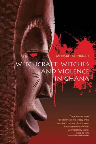 Бумажная книга «Witchcraft, Witches, and Violence in Ghana», автор Менса Адинкрах - фото №1