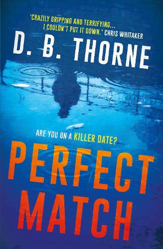 Паперова книга «Perfect Match», автор Д. Б. Торн - фото №1
