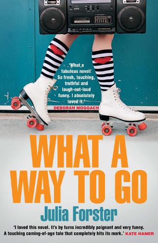 Бумажная книга «What a Way to Go», автор Джулия Форстер - фото №1