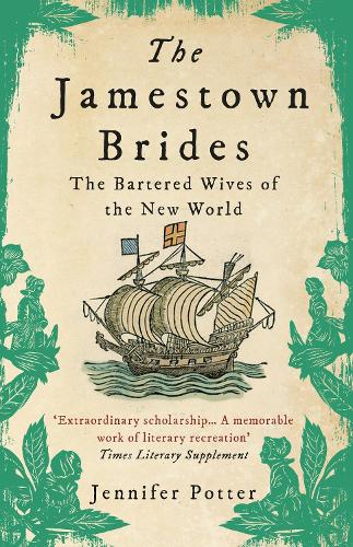 Бумажная книга «The Jamestown Brides: The Bartered Wives of the New World», автор Дженнифер Поттер - фото №1