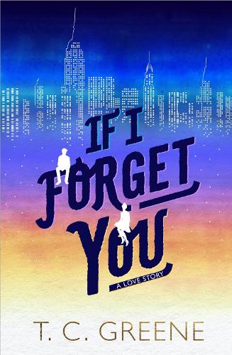 Бумажная книга «If I Forget You», автор Т. К. Грин - фото №1