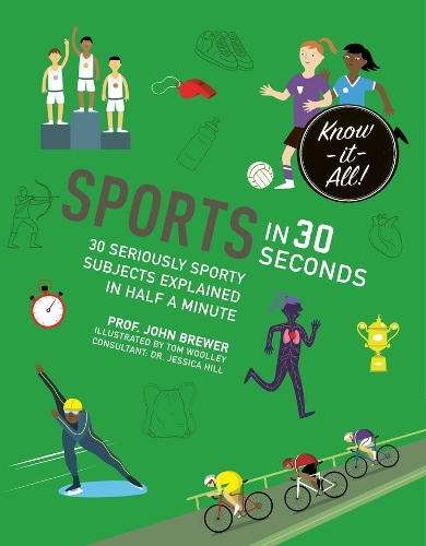 Бумажная книга «Sports in 30 Seconds: 30 Seriously Sporty Subjects Explained in Half a Minute», автор Джон Брюэр - фото №1