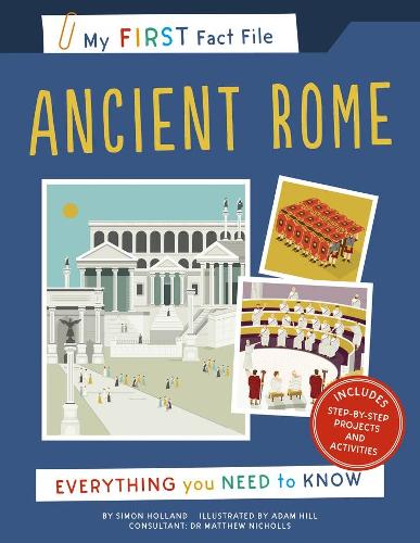 Бумажная книга «My First Fact File Ancient Rome: Everything You Need to Know», автор Адам Хилл - фото №1