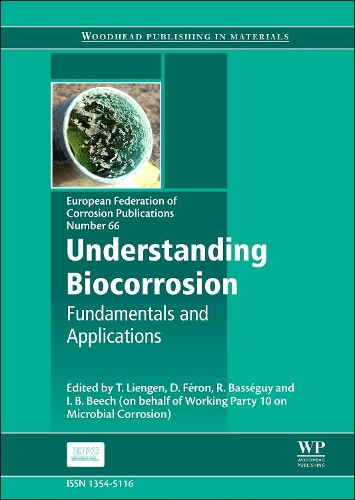 Паперова книга «Understanding Biocorrosion: Fundamentals and Applications», авторів Дем'єн Ферон, І. Бук, Р. Бассегуй, Турід Лінген, В. Біррієн - фото №1
