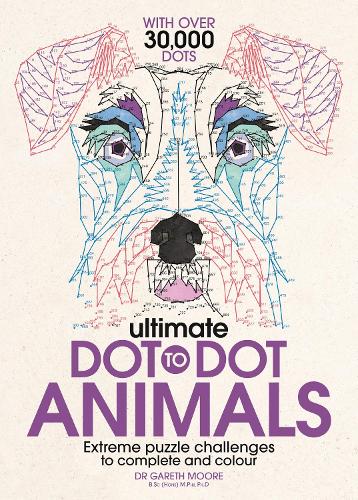 Паперова книга «Ultimate Dot to Dot Animals: Extreme Puzzle Challenges to Complete and Colour», автор Гарет Мур - фото №1
