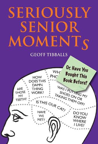 Паперова книга «Seriously Senior Moments: Or, Have You Bought This Book Before?», автор Джефф Тібболлс - фото №1