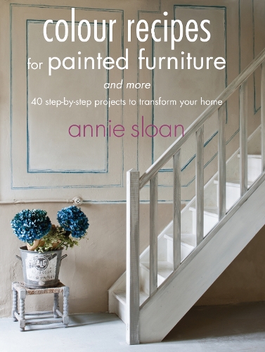 Паперова книга «Colour Recipes for Painted Furniture and More: 40 Step-by-Step Projects to Transform Your Home», автор Енні Слоун - фото №1